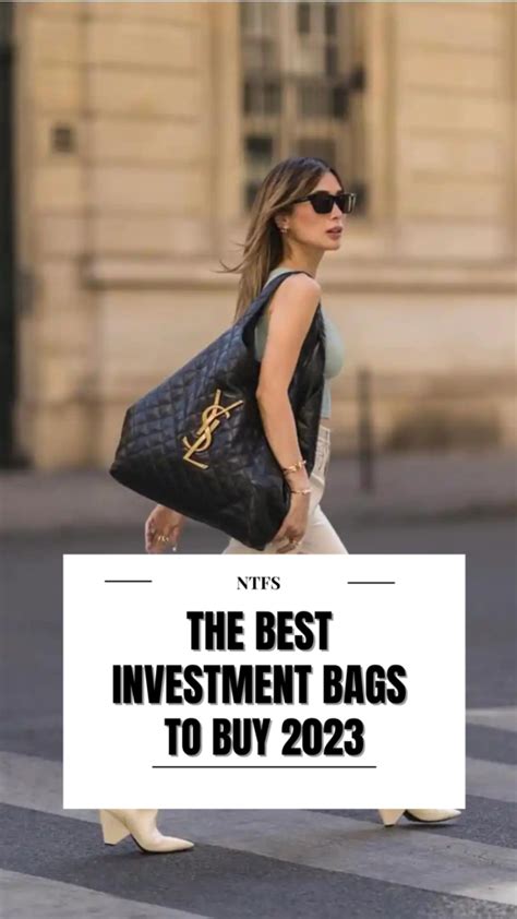 The Best Investment Bags To Buy 2023 